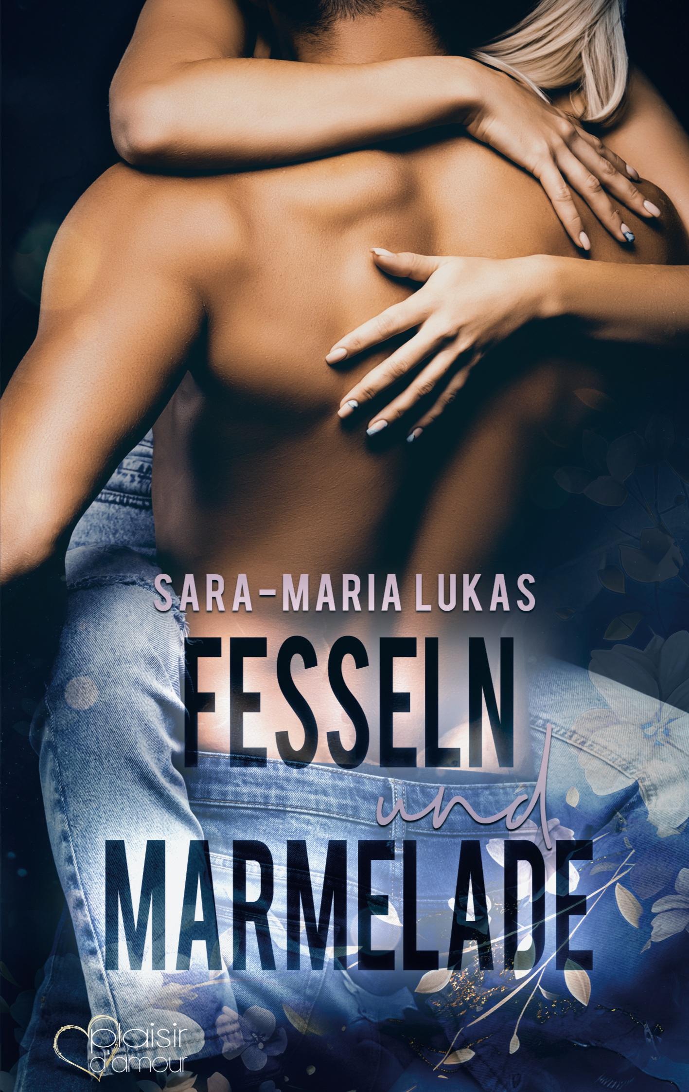 Vorderes Coverbild Fesseln und Marmelade