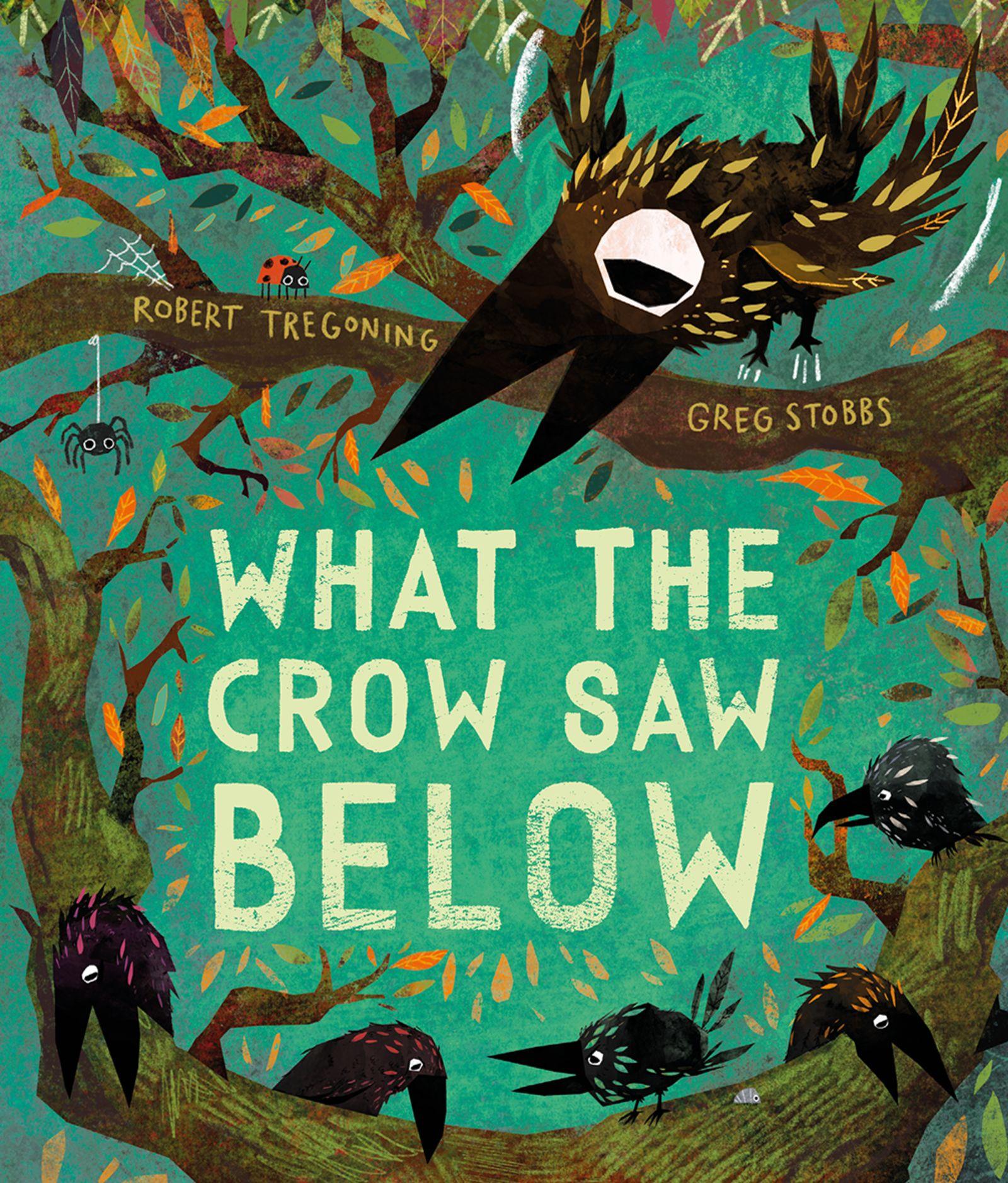 Vorderes Coverbild What the Crow Saw Below