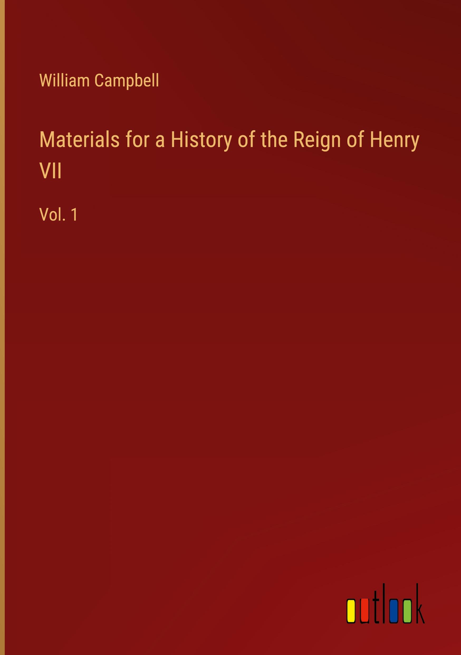 Vorderes Coverbild Materials for a History of the Reign of Henry VII