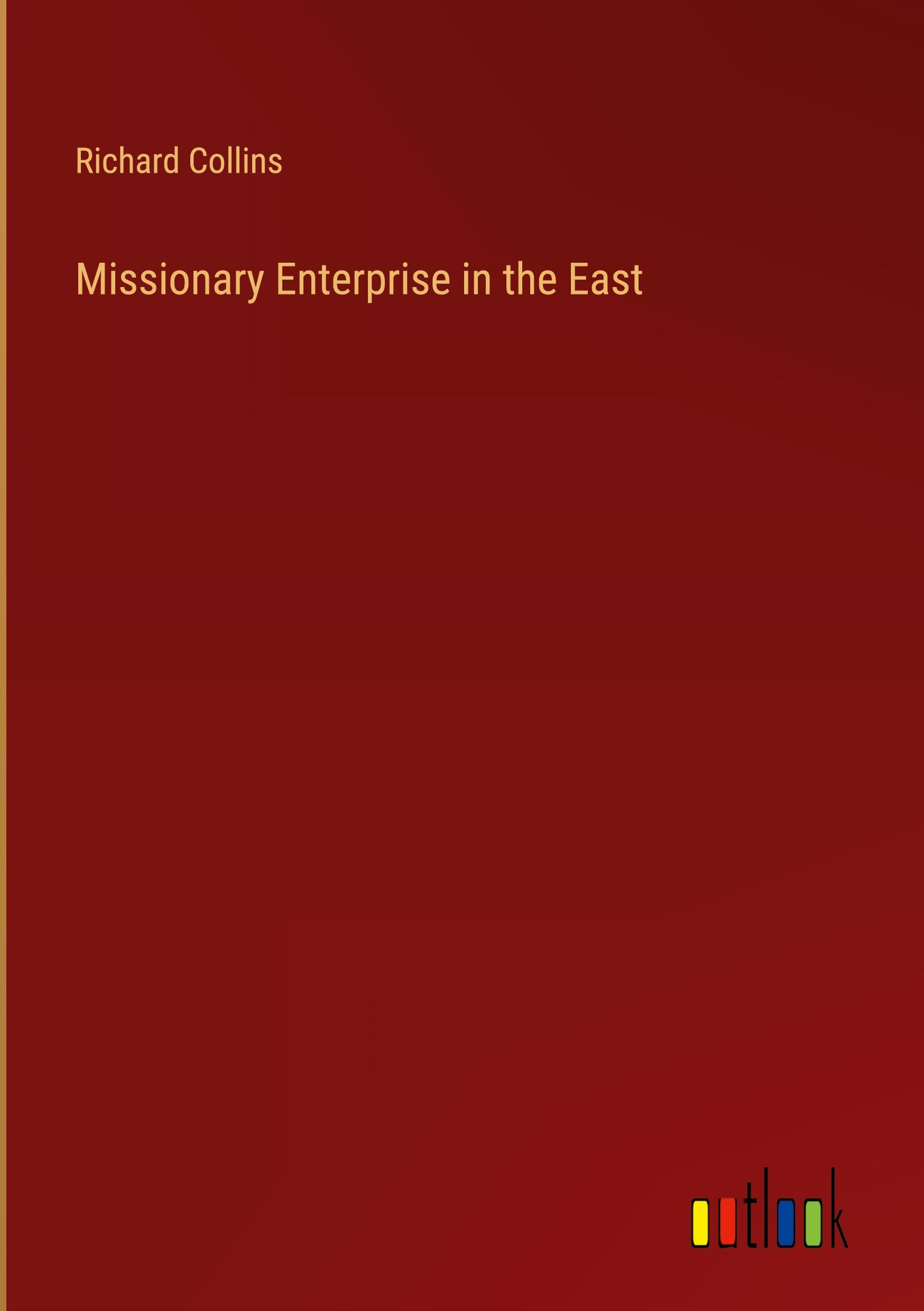 Vorderes Coverbild Missionary Enterprise in the East