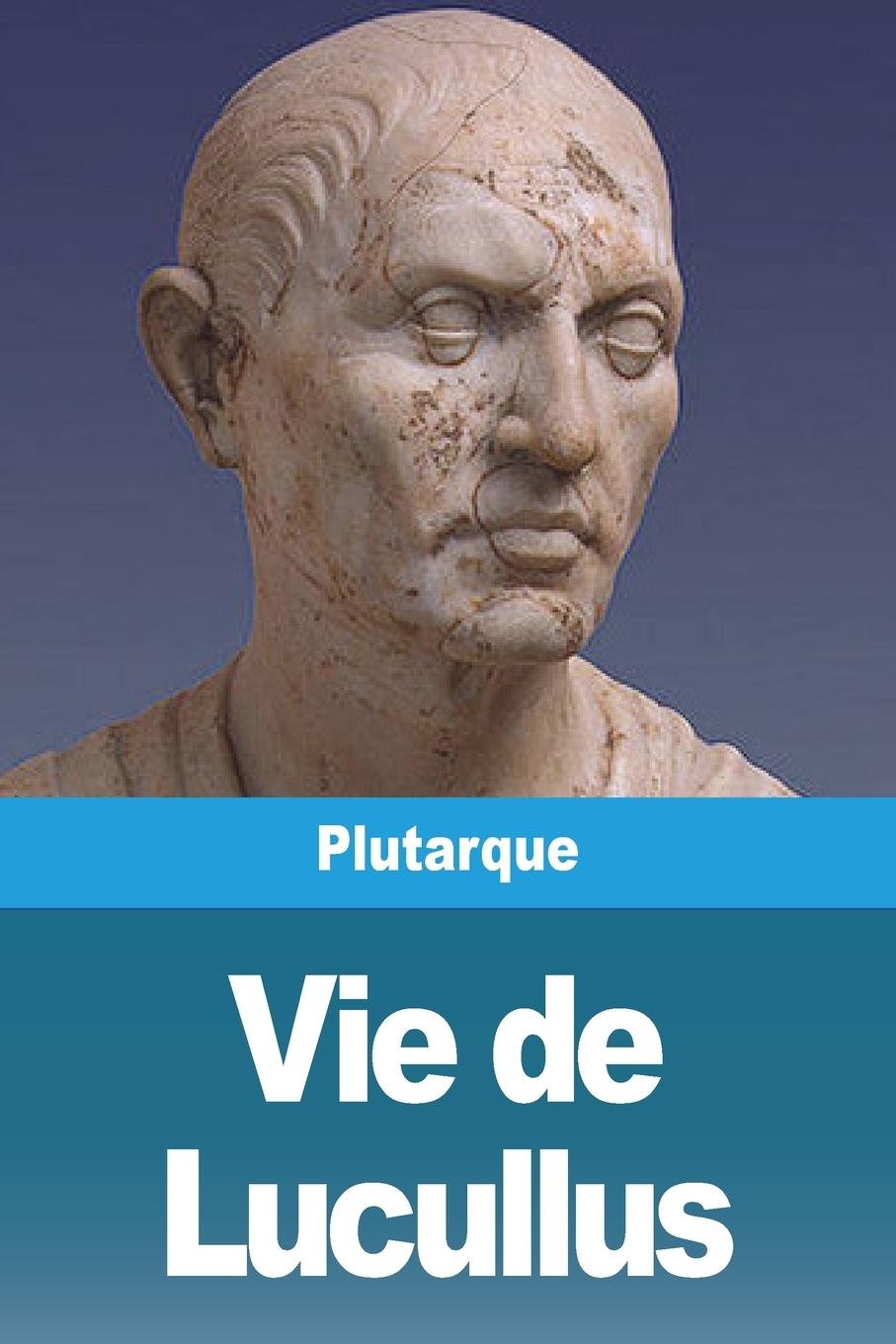 Vorderes Coverbild Vie de Lucullus