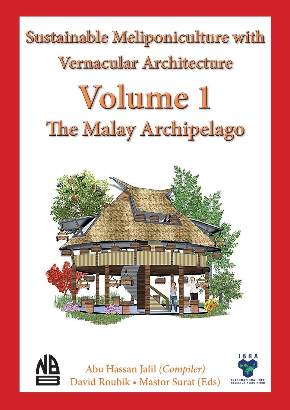 Vorderes Coverbild Volume 1 -  Sustainable  Meliponiculture with  Vernacular Architecture