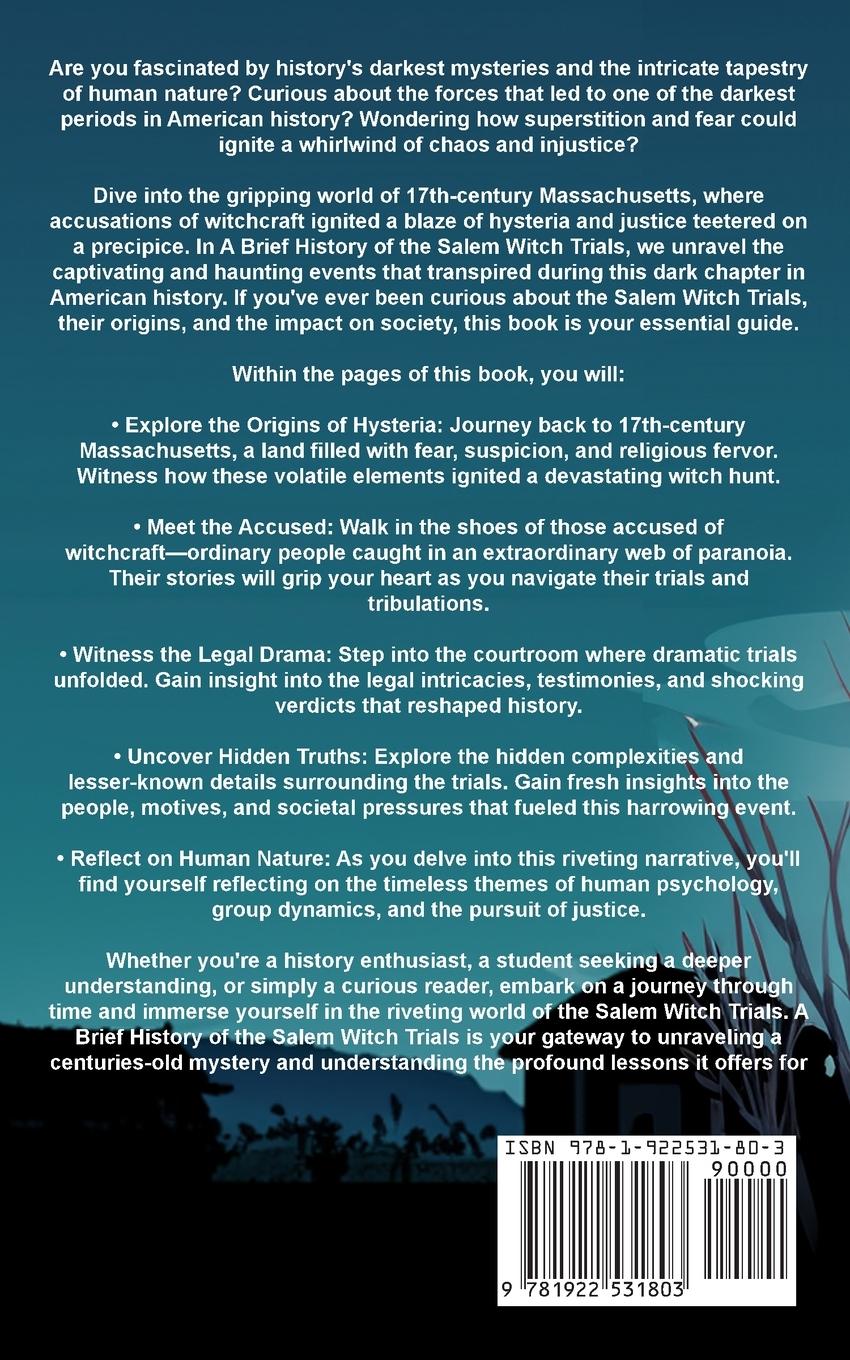 Rückseitencover A Brief History of the Salem Witch Trials - Witchcraft Hysteria and Justice in 17th Century Massachusetts