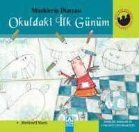 Vorderes Coverbild Miniklerin Dünyasi Okuldaki Ilk Günüm