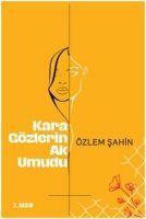 Vorderes Coverbild Kara Gözlerin Ak Umudu