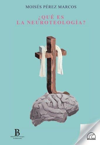 Vorderes Coverbild ¿Qué es la neuroteología?
