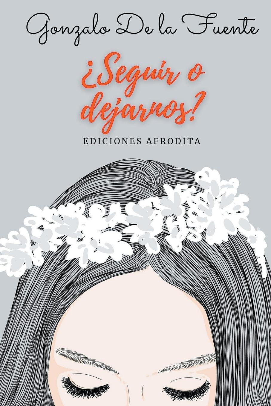 Vorderes Coverbild ¿Seguir o Dejarnos?