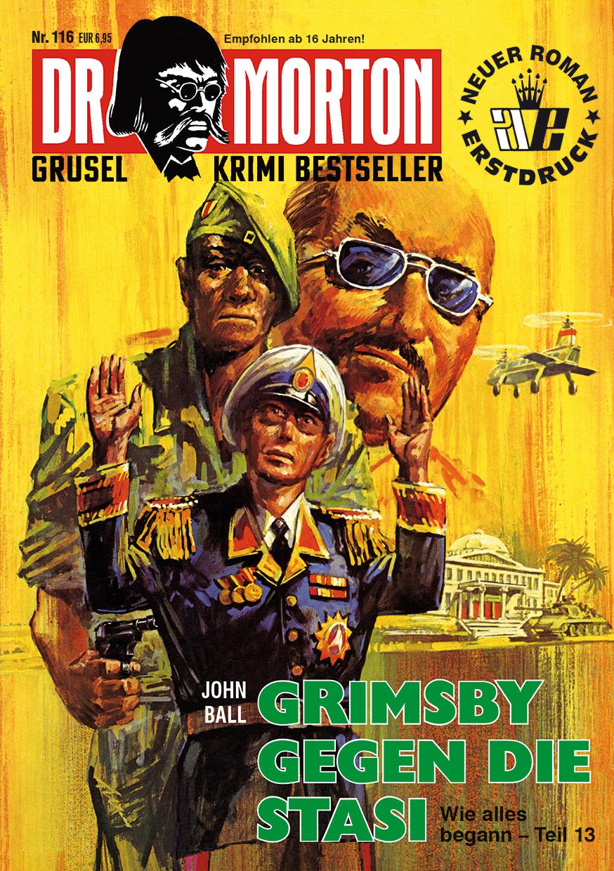 Vorderes Coverbild Dr. Morton 116: Grimsby gegen die Stasi
