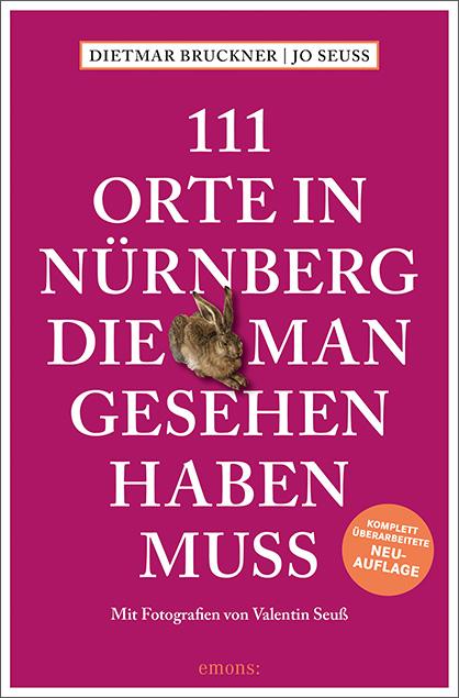 Vorderes Coverbild 111 Orte in Nürnberg, die man gesehen haben muss