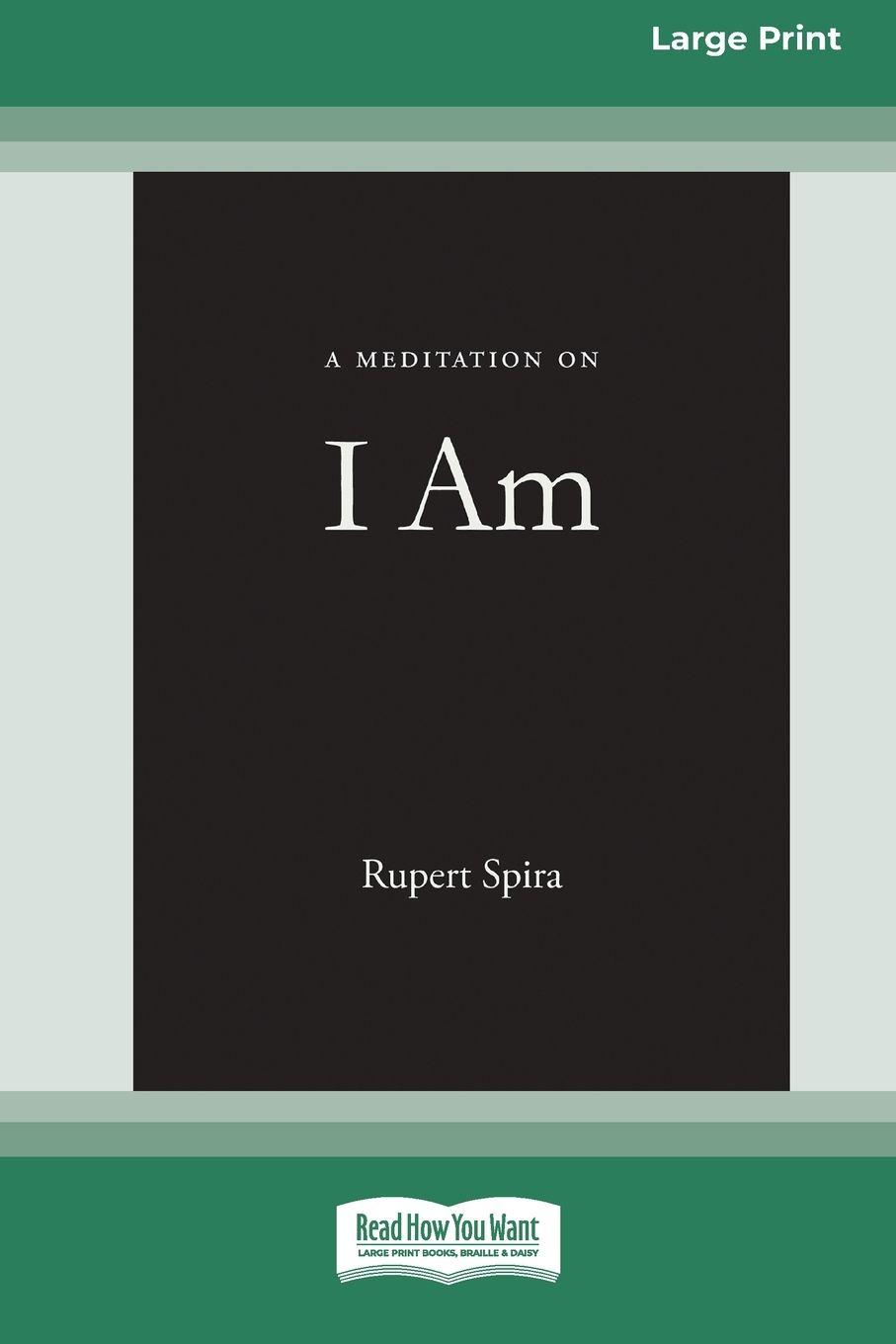 Vorderes Coverbild A Meditation on I Am [Standard Large Print 16 Pt Edition]