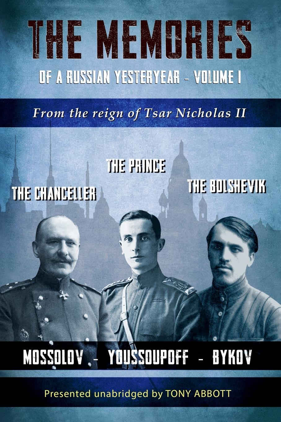Vorderes Coverbild The Memories of a Russian Yesteryear - Volume I