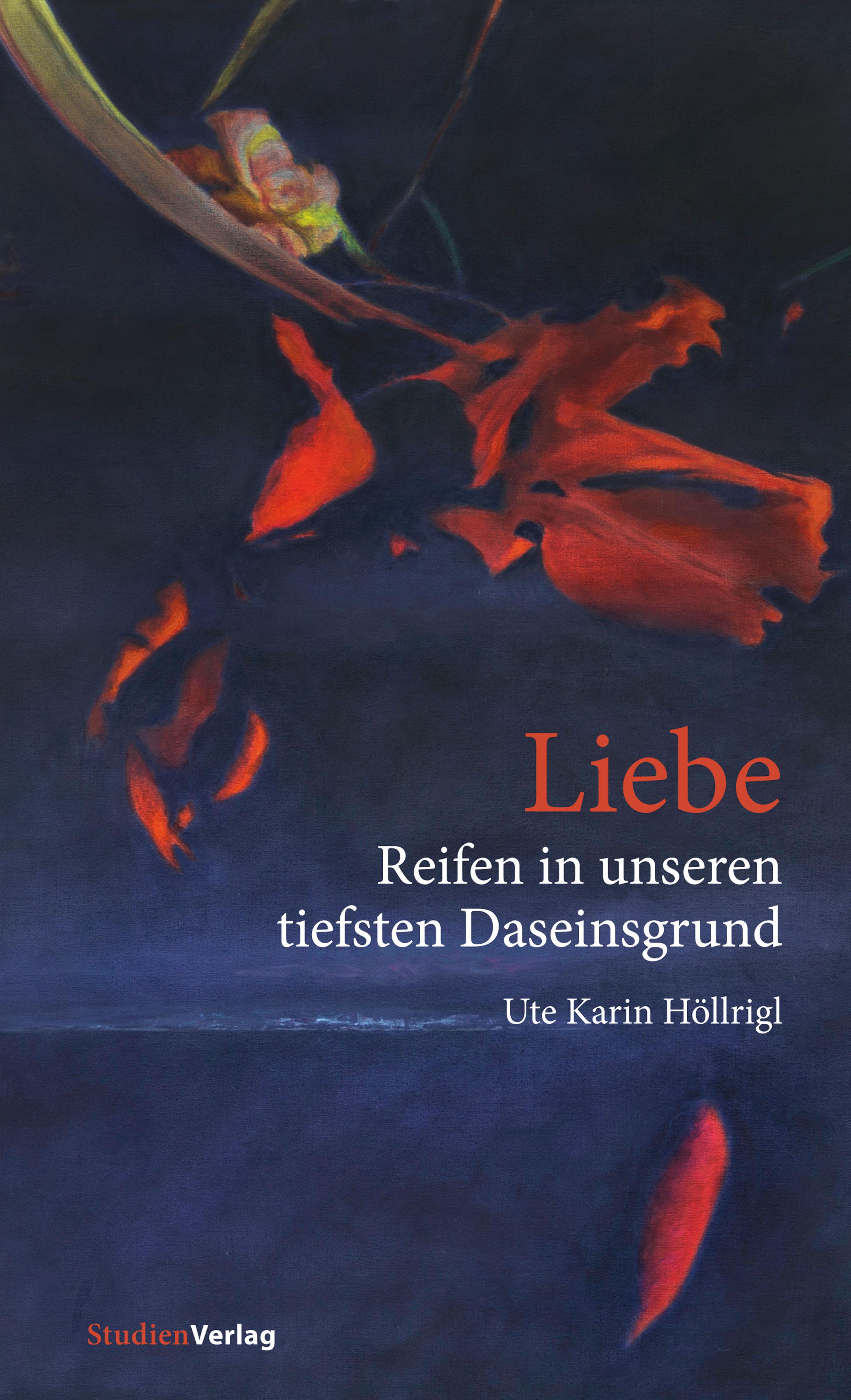 Vorderes Coverbild Liebe - Reifen in unseren tiefsten Daseinsgrund