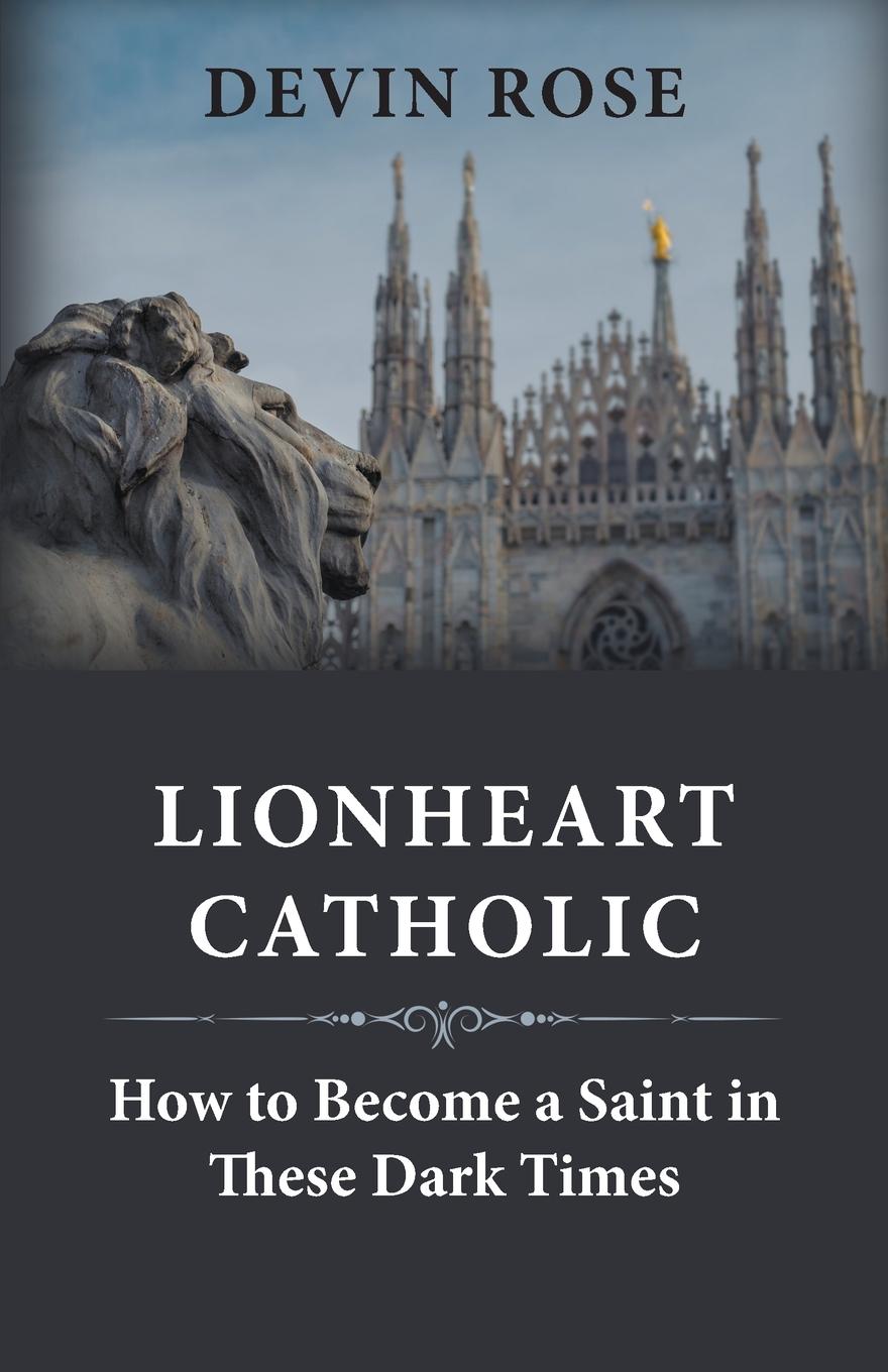 Vorderes Coverbild Lionheart Catholic