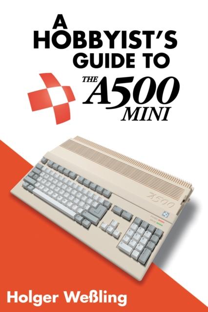 Vorderes Coverbild A Hobbyist's Guide to THEA500 Mini