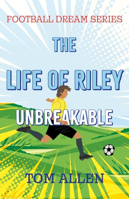 Vorderes Coverbild The Life of Riley - Unbreakable