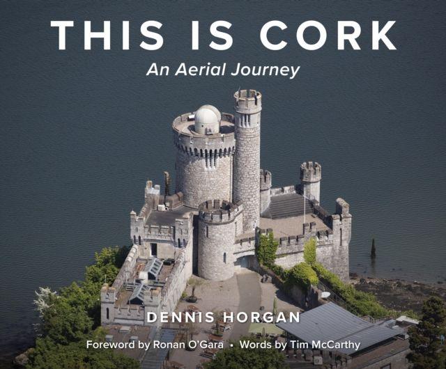 Vorderes Coverbild This is Cork: An Aerial Journey