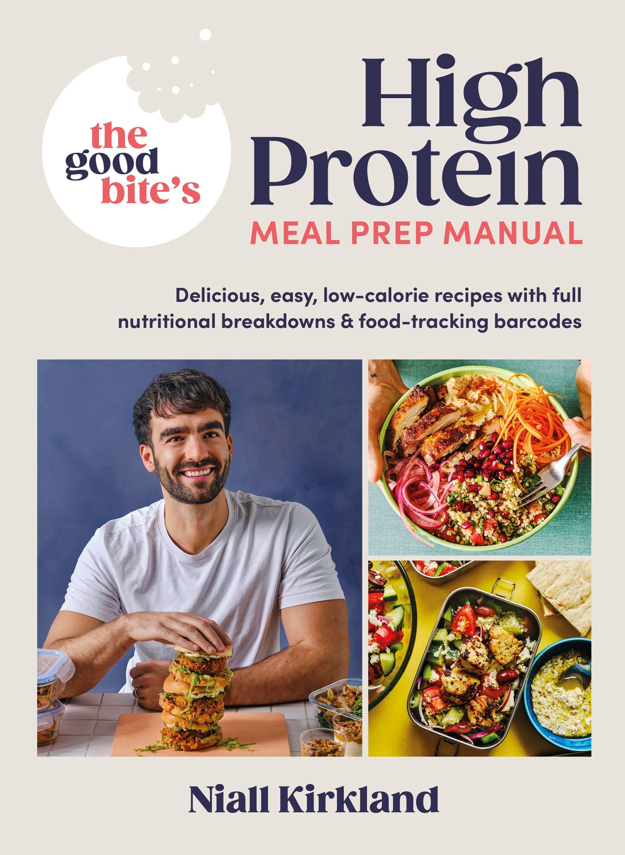 Vorderes Coverbild The Good Bite's High Protein Meal Prep Manual