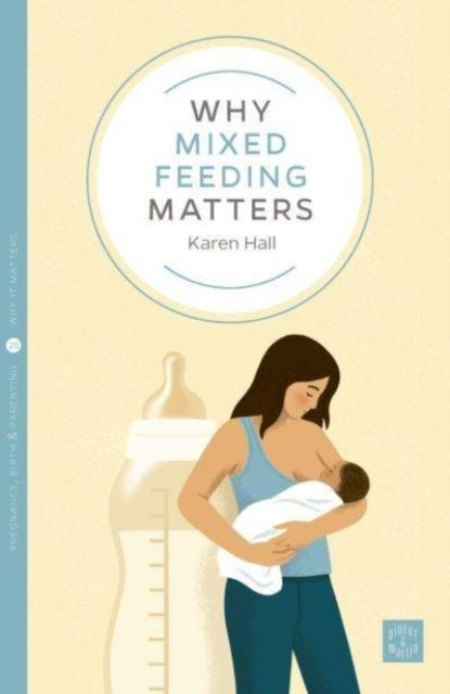 Vorderes Coverbild Why Mixed Feeding Matters