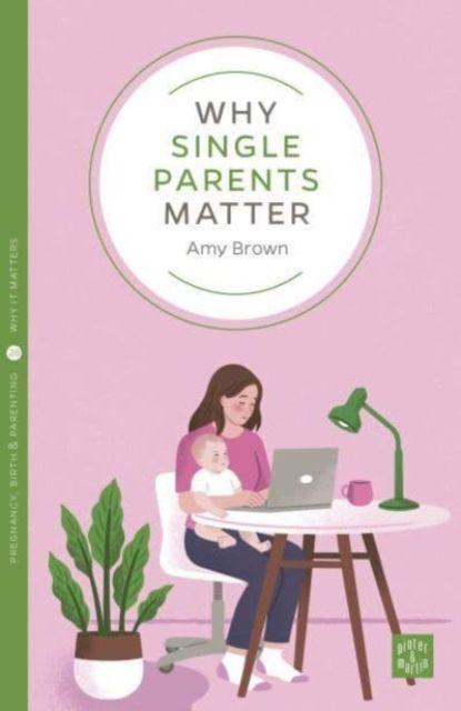 Vorderes Coverbild Why Single Parents Matter