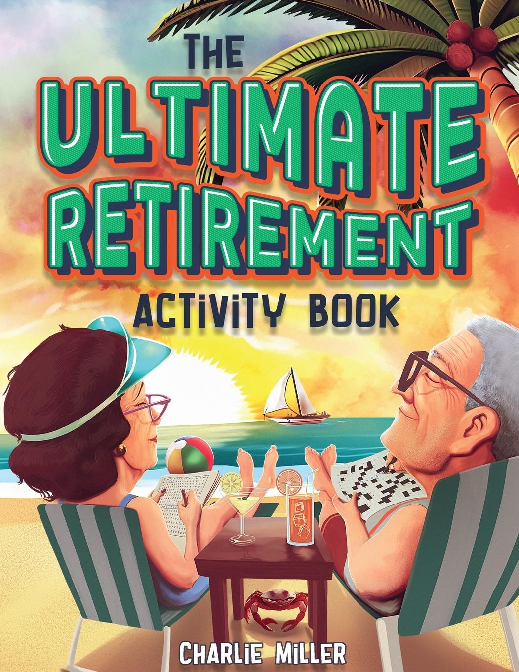 Vorderes Coverbild The Ultimate Retirement Activity Book