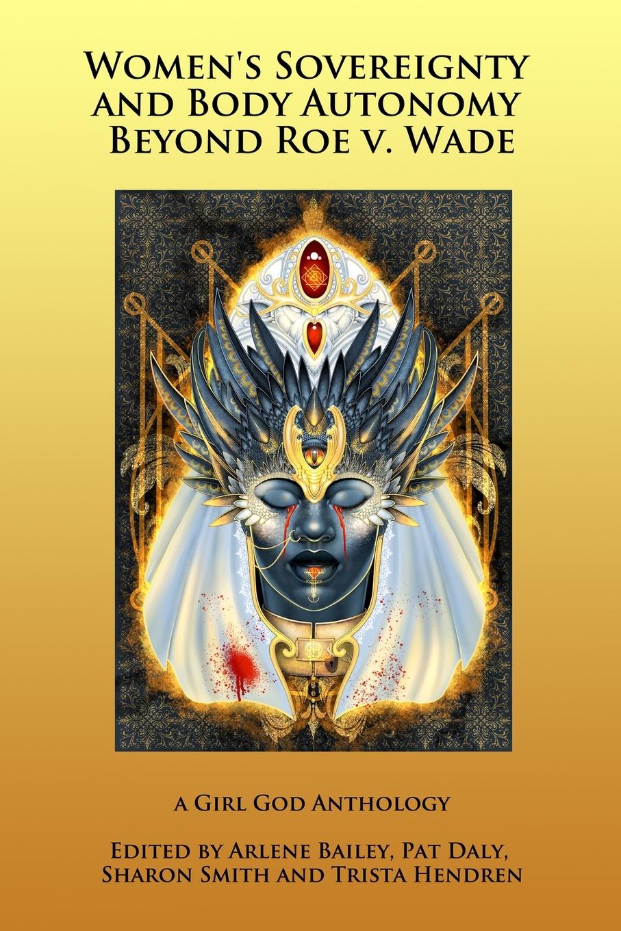 Vorderes Coverbild Women's Sovereignty and Body Autonomy Beyond Roe v. Wade