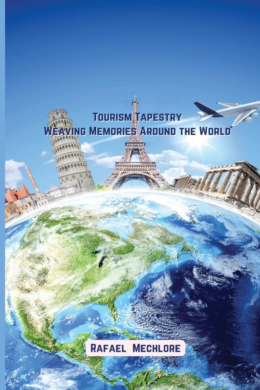 Vorderes Coverbild Tourism Tapestry Weaving Memories Around the World