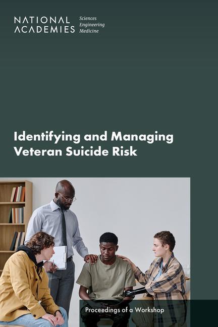 Vorderes Coverbild Identifying and Managing Veteran Suicide Risk