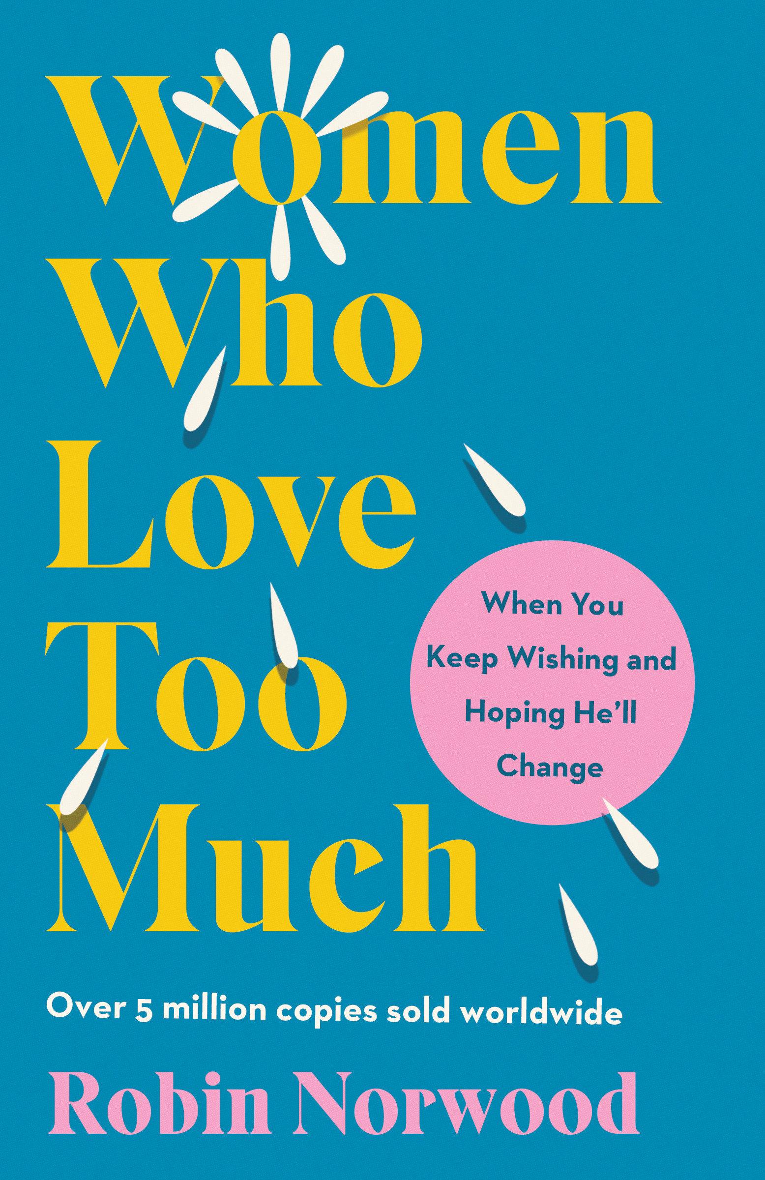 Vorderes Coverbild Women Who Love Too Much