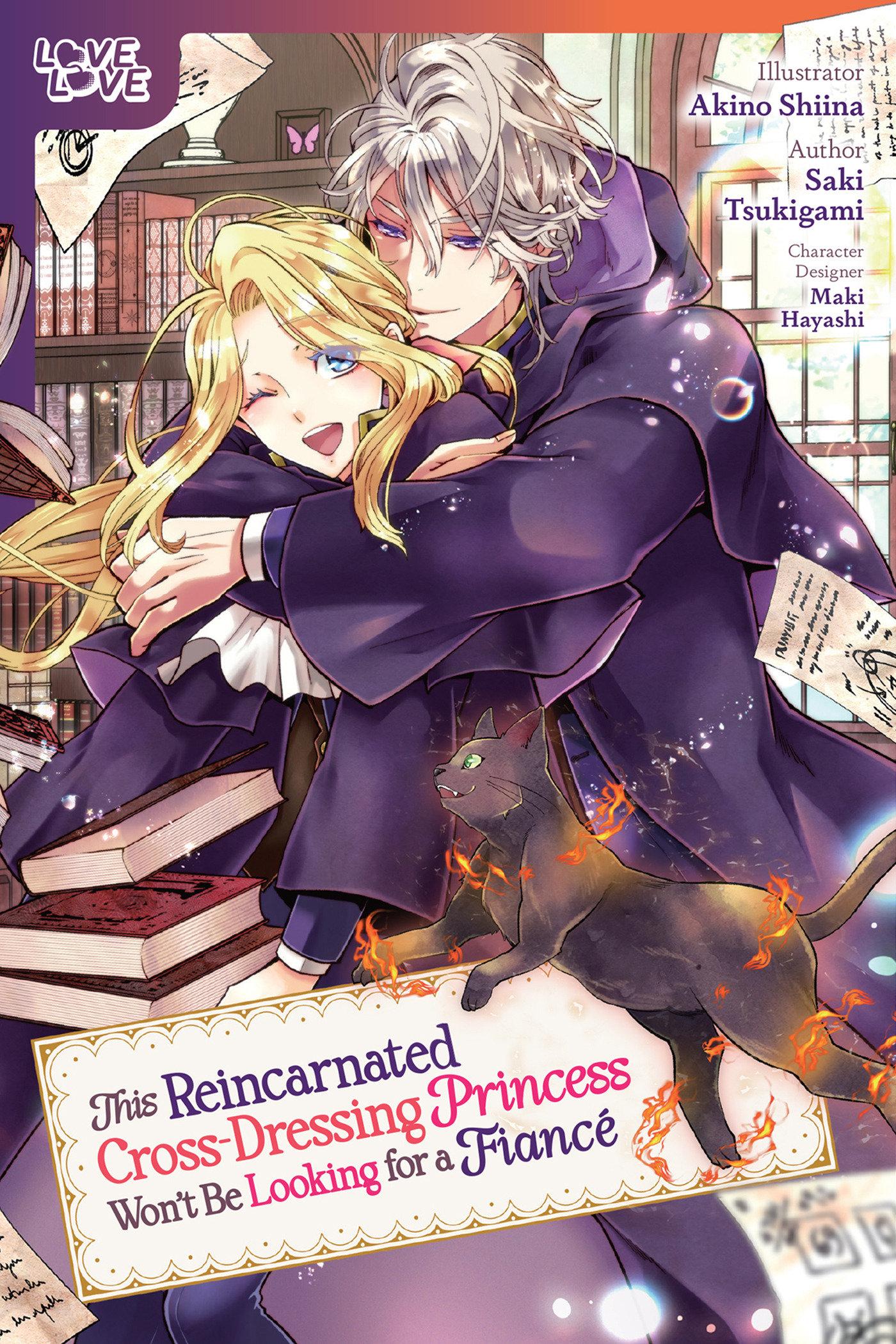 Vorderes Coverbild This Reincarnated Cross-Dressing Princess Won't Be Looking for a Fiancé