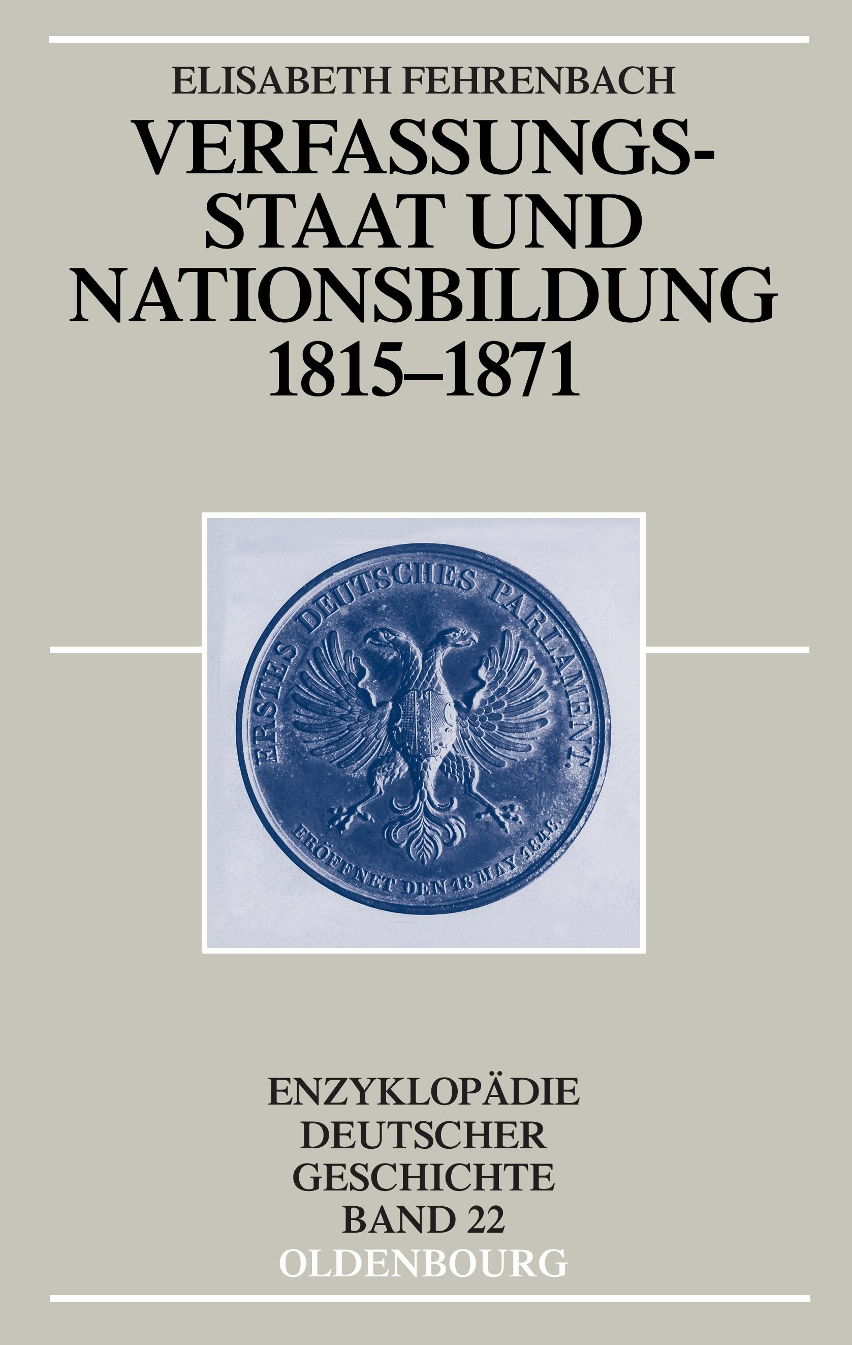 Vorderes Coverbild Verfassungsstaat und Nationsbildung 1815-1871