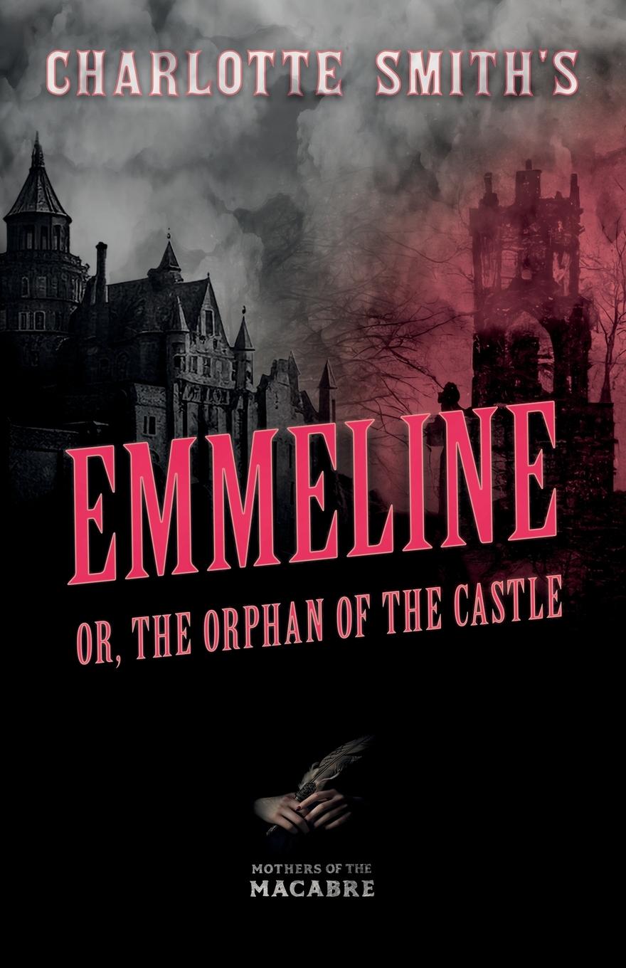 Vorderes Coverbild Charlotte Smith's Emmeline, or, The Orphan of the Castle