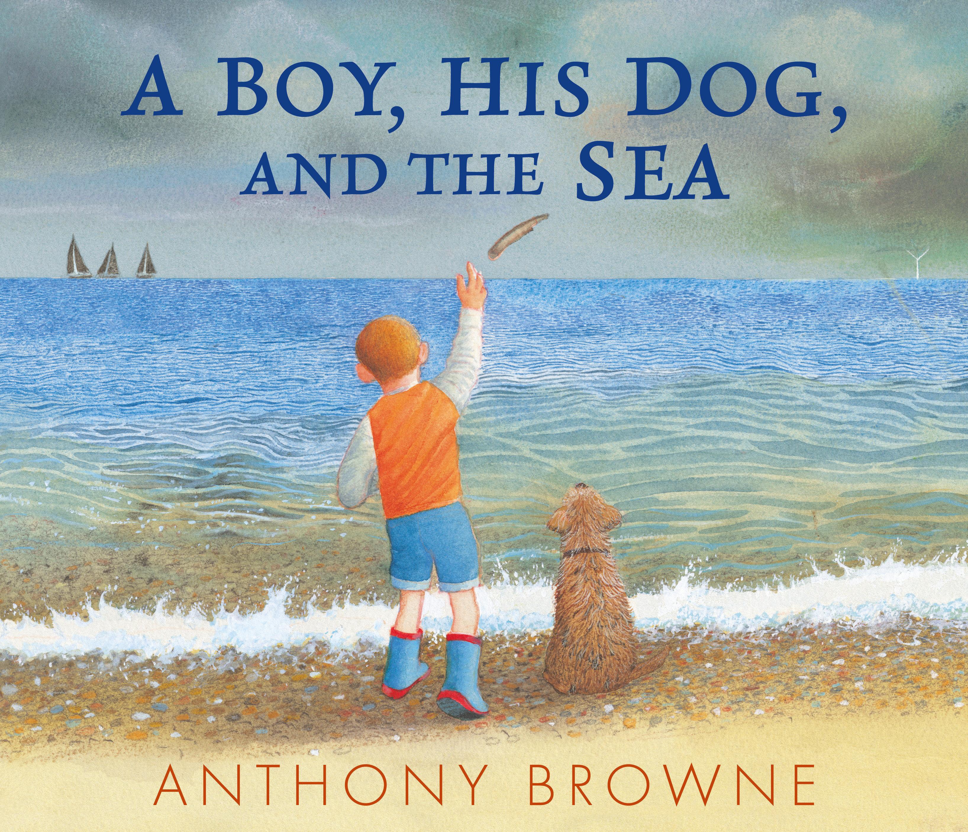 Vorderes Coverbild A Boy, His Dog, and the Sea