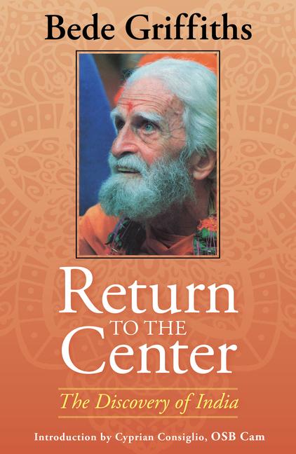 Vorderes Coverbild Return to the Center: The Discovery of India