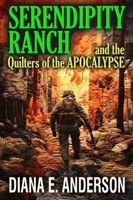 Vorderes Coverbild Serendipity Ranch and the Quilters of the Apocalypse