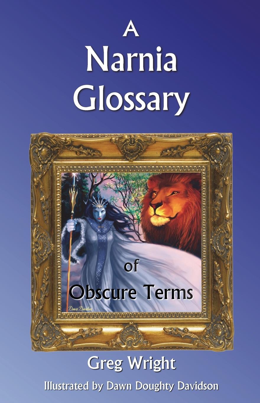 Vorderes Coverbild A Narnia Glossary of Obscure Terms
