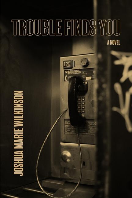 Vorderes Coverbild Trouble Finds You