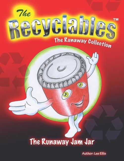 Vorderes Coverbild The Recyclables - The Runaway Jam Jar: The Runaway Collection