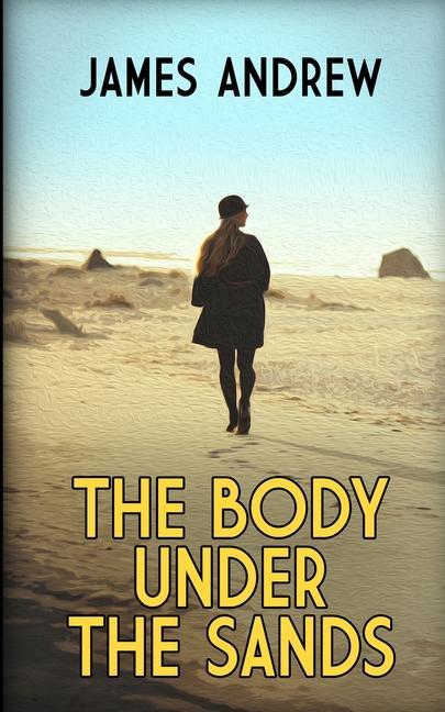 Vorderes Coverbild The Body Under the Sands