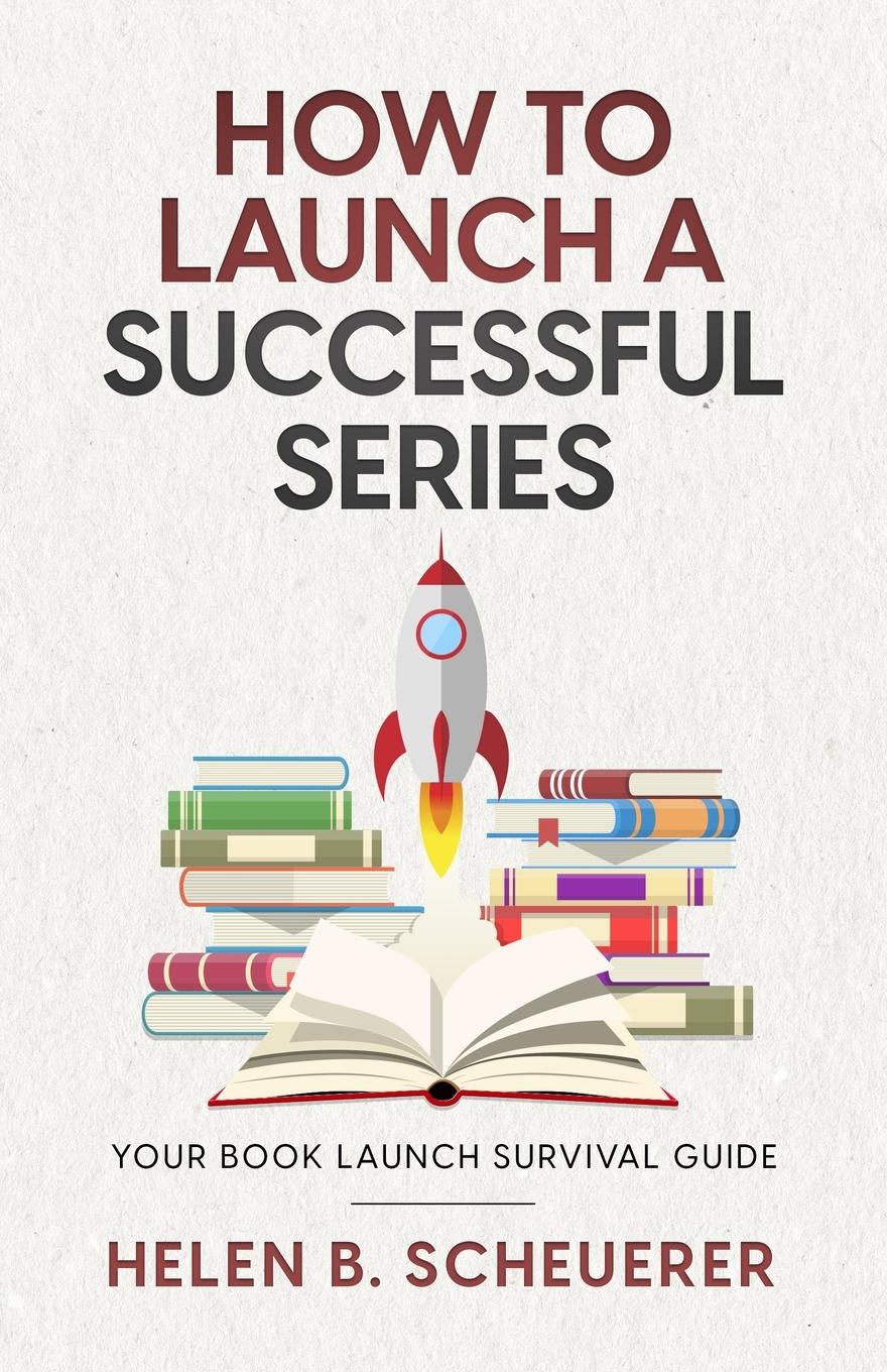 Vorderes Coverbild How To Launch A Successful Series