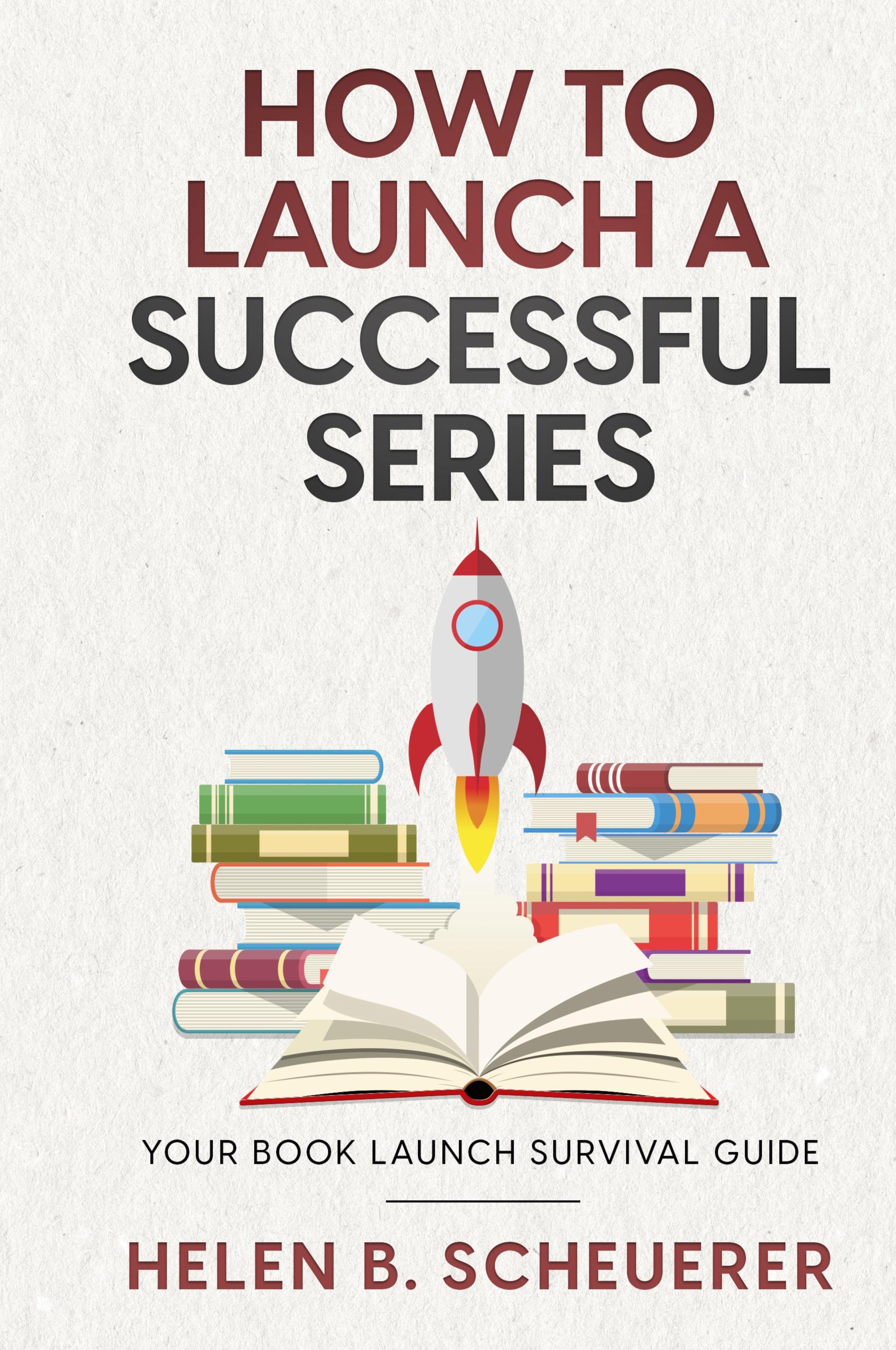Vorderes Coverbild How To Launch A Successful Series