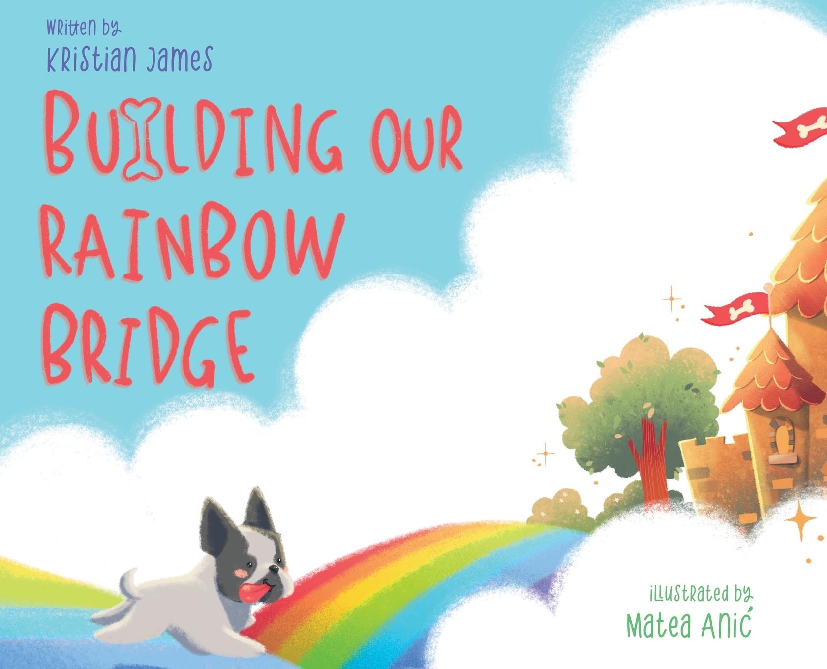 Vorderes Coverbild Building Our Rainbow Bridge