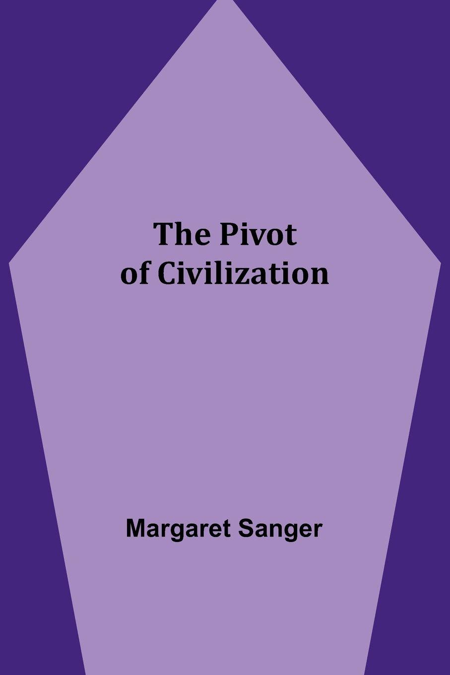 Vorderes Coverbild The Pivot of Civilization