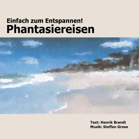 Vorderes Coverbild Einfach zum Entspannen. Phantasiereisen. CD