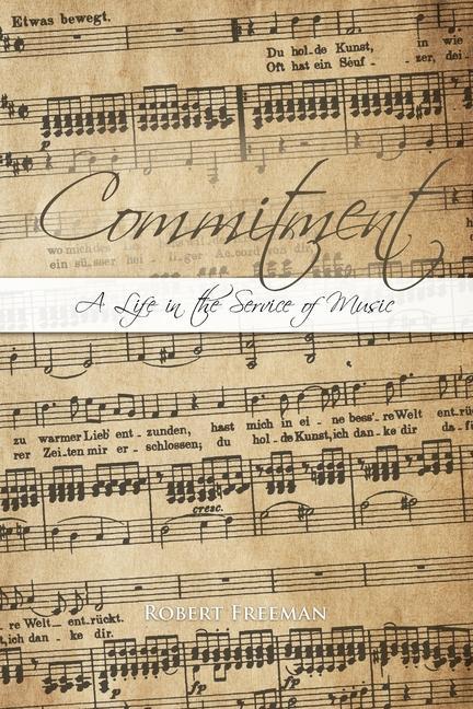 Vorderes Coverbild Commitment: A Life in the Service of Music