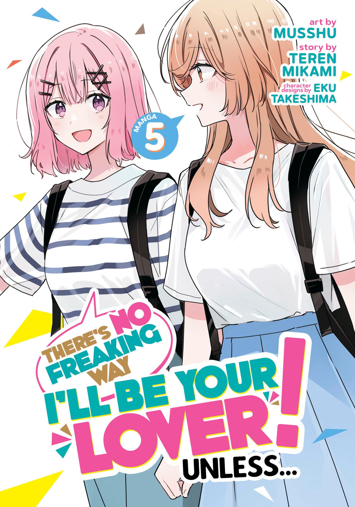 Vorderes Coverbild There's No Freaking Way I'll Be Your Lover! Unless... (Manga) Vol. 5