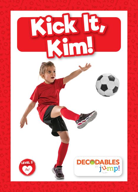 Vorderes Coverbild Kick It, Kim!