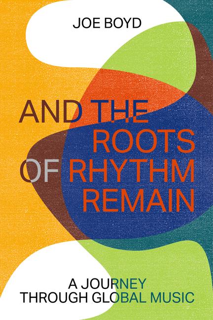 Vorderes Coverbild And the Roots of Rhythm Remain