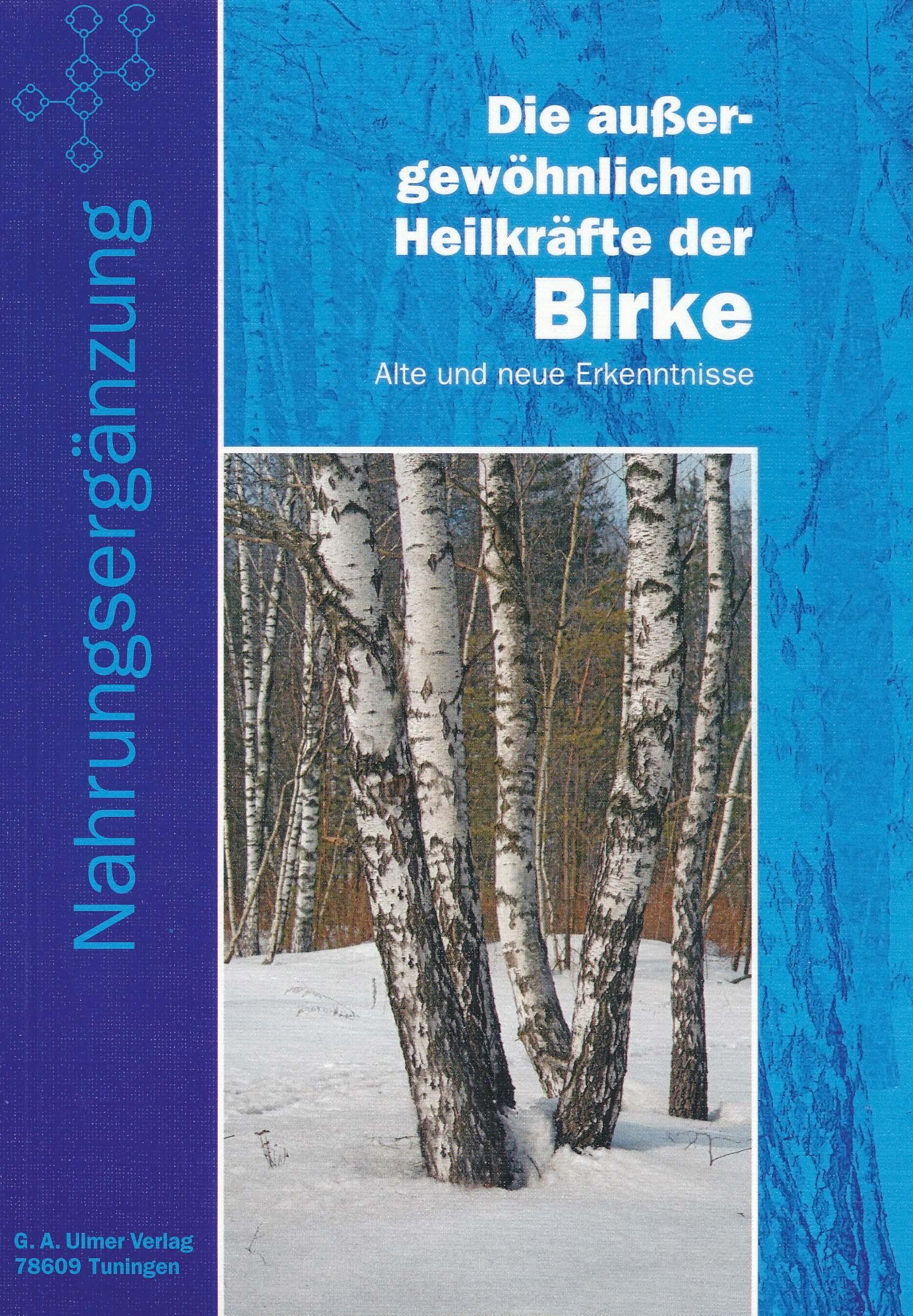 Vorderes Coverbild Die aussergewöhnlichen Heilkräfte der Birke