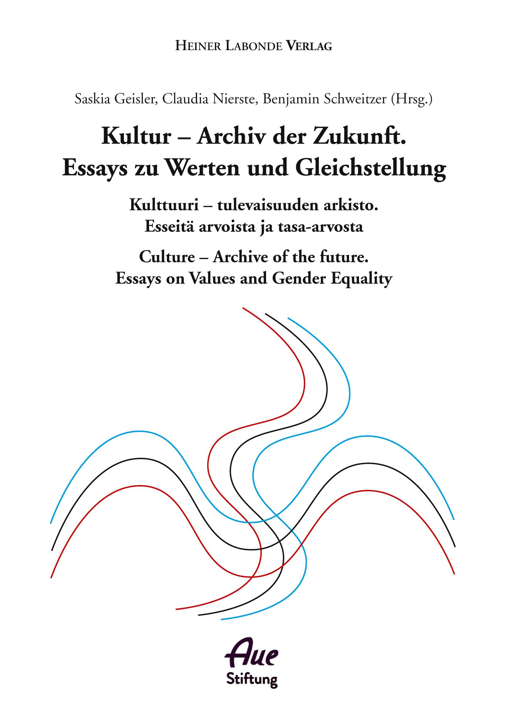 Vorderes Coverbild Kultur - Archiv der Zukunft. Essays zu Werten und Gleichstellung