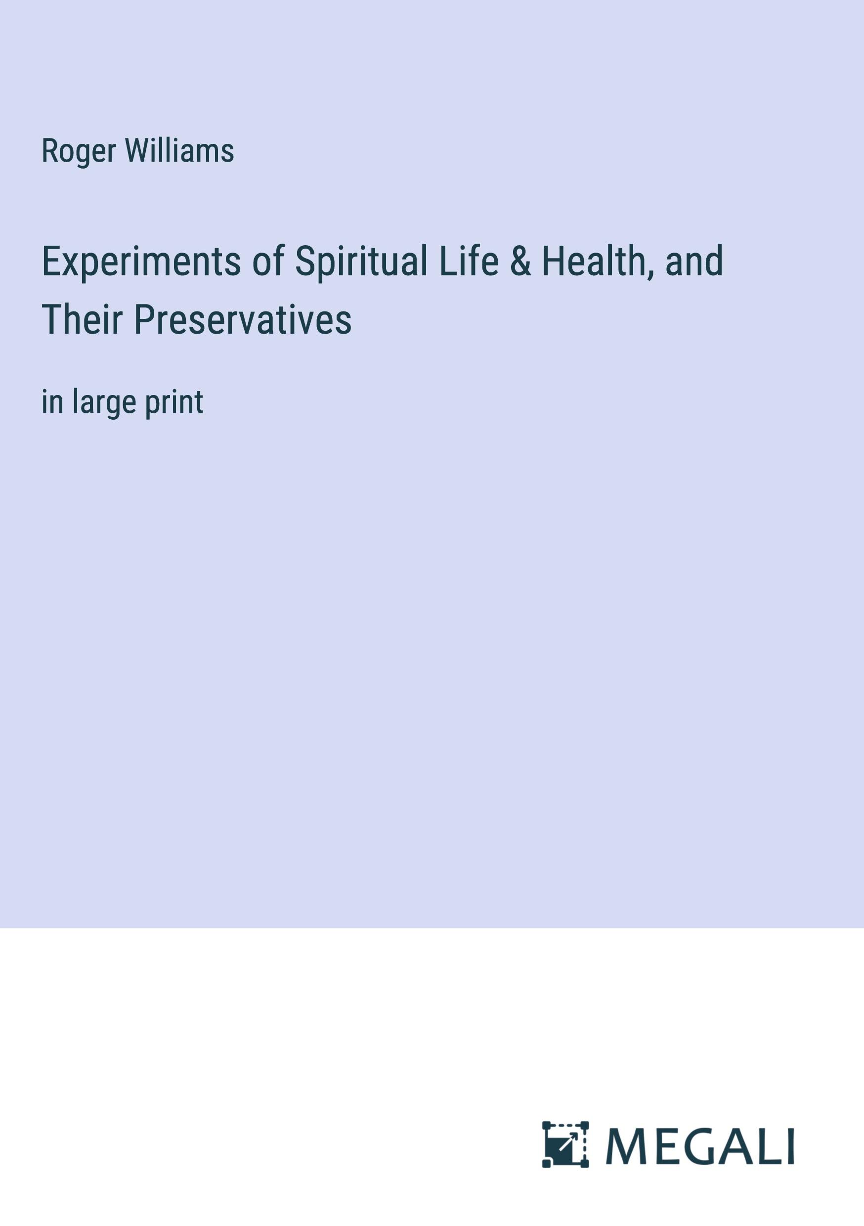 Vorderes Coverbild Experiments of Spiritual Life & Health, and Their Preservatives